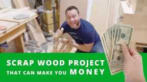 Scrap Wood Project That Can Make You Money | Woodworking Business Side Hustle