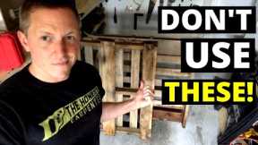 Don't Use Pallet Wood!! USE THIS INSTEAD...(Cull Wood Vs. Pallet Wood)