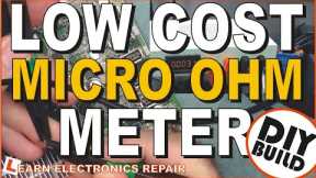 Build A Low Cost Micro Ohm Meter - MicroOhm Meter DIY Electronics Project