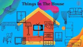 Household Items In English | Things In The House Vocabulary
