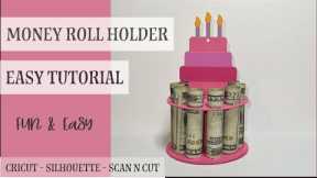 Money Roll Holders Super Fun Easy Project for Cricut Silhouette or Scan N Cut