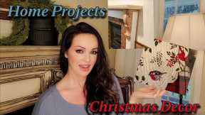 Home Projects and Christmas Decor