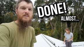 I Can't Believe We Installed our Own Metal Roof | Day 5 - It's DONE?