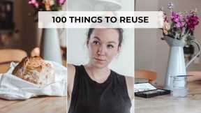 100 THINGS TO REUSE OR REPURPOSE YOU HAVE TO TRY