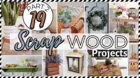 ⭐19 EASY DIY WOOD PROJECTS pt2 | TRASH TO TREAUSRE RECYCLE SCRAPS -  COTTAGE FARMHOUSE DECOR IDEAS
