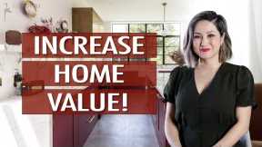 Best Interior Design Projects to Increase Home Value  | Julie Khuu