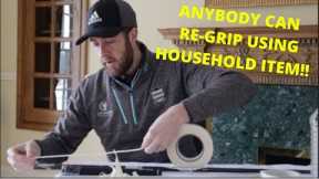 RE GRIP A GOLF CLUB USING HOUSEHOLD ITEMS!!