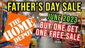 Home Depot Father Day Sale June 2023 - Buy One Get One Free Sale