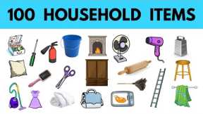 100 Household Items | Learn English Vocabulary | Learn Useful Vocabulary by Pictures