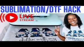 LIVE: SUBLIMATION/DTF HACK | SUBLIMATION ON COTTON WITH DTF POWDER HACK