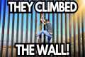 Migrant Crisis. THEY CLIMBED THE WALL.