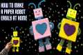 HOW TO MAKE A PAPER ROBOT EASY | Make 