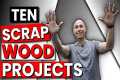 10 AMAZING Scrap Wood Project Ideas | 