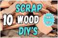 Scrap Wood DIYs/10 Scrap Wood